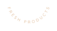 fresh products